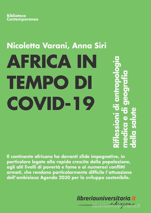 Africa in tempo di Covid-19 di Nicoletta Varani, Anna Siri edito da libreriauniversitaria.it