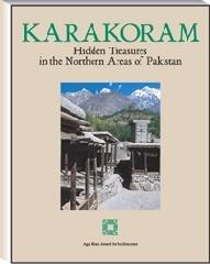 Karakoram. Hidden treasures in the Northern Areas of Pakistan edito da Allemandi