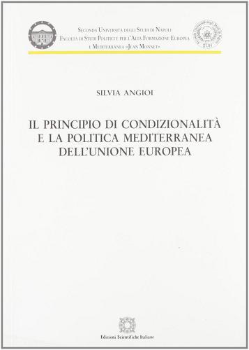 Il principio di condizionalità e la politica di Angioi edito da Edizioni Scientifiche Italiane
