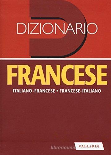 Dizionario francese. Italiano-francese, francese-italiano di Ellena Barbara Besi edito da Vallardi A.