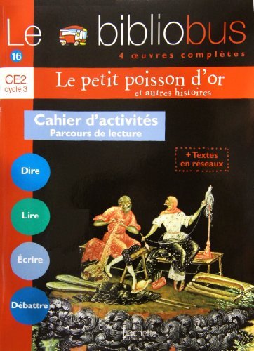 Le bibliobus. CE2. Per la Scuola elementare di Pascal Dupont edito da Hachette Education - France