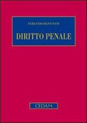 Diritto penale. Parte generale di Ferrando Mantovani edito da CEDAM