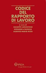 Codice del rapporto di lavoro edito da Ipsoa