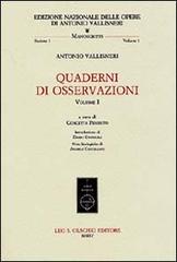 Quaderni di osservazioni vol.1 di Antonio Vallisneri edito da Olschki