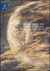 Il libro dei desideri. Scritture di deriva nella letturatura diasporica in Nord America di Laura Sarnelli edito da Aracne