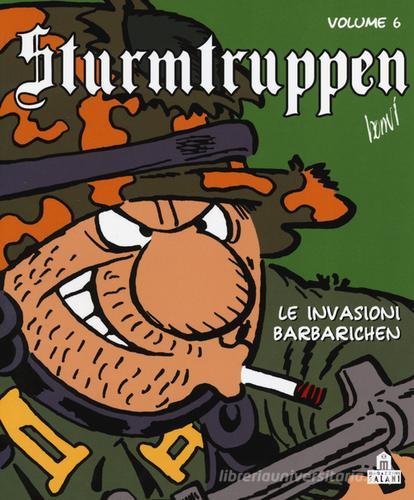 Le invasioni barbarichen. Sturmtruppen vol.6 di Bonvi edito da Magazzini Salani