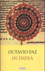In India di Octavio Paz edito da Guanda