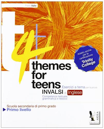 Themes for teens. Primo livello. Materiali per il docente. Per la Scuola media di Frank Valle edito da Ardea