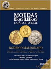 Catálogo Bentes de Moedas brasileira di Rodrigo Maldonado edito da Bentes