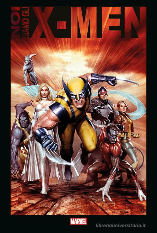 Noi siamo gli X-Men edito da Panini Comics