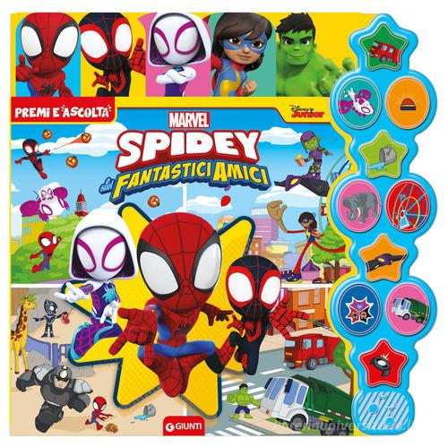 Spidey e i suoi fantastici amici. Premi e ascolta. Ediz. a colori edito da Marvel Libri