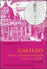 Studi Galileiani vol.6 di Annibale Fantoli edito da Libreria Editrice Vaticana