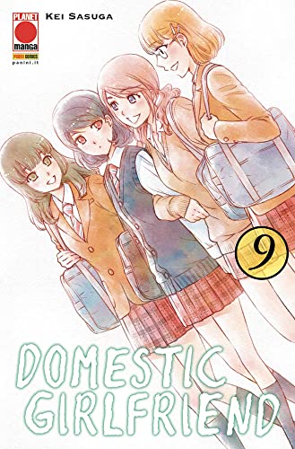 Domestic girlfriend vol. 9 di Kei Sasuga edito da Panini Comics