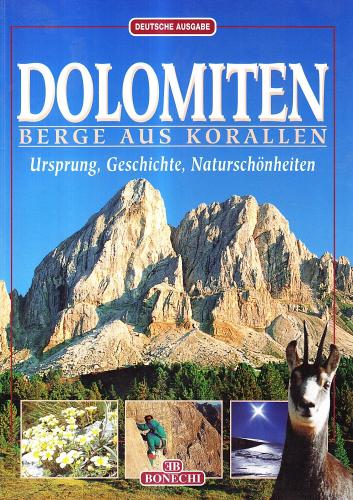 Dolomiten. Berge aus Korallen di Andrea Innocenti edito da Bonechi