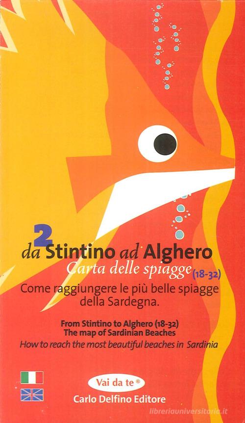 Carta delle spiagge della Sardegna vol.2 edito da Carlo Delfino Editore