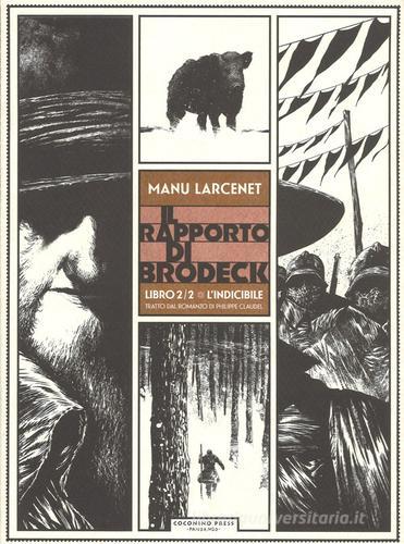 L' indicibile. Il rapporto di Brodeck vol.2 di Manu Larcenet edito da Coconino Press