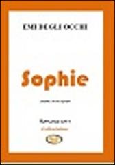 Sophie (Sophie e il suo segreto) di Emi Degli Occhi edito da Degli Occhi Noemi Maria