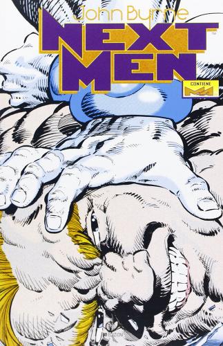 Next men vol.2 di John Byrne edito da 001 Edizioni