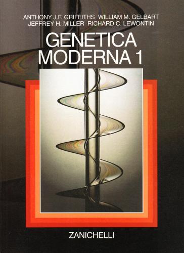 Genetica moderna vol.1 edito da Zanichelli