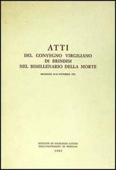 Atti del Convegno virgiliano di Brindisi nel bimillenario della morte edito da Liguori