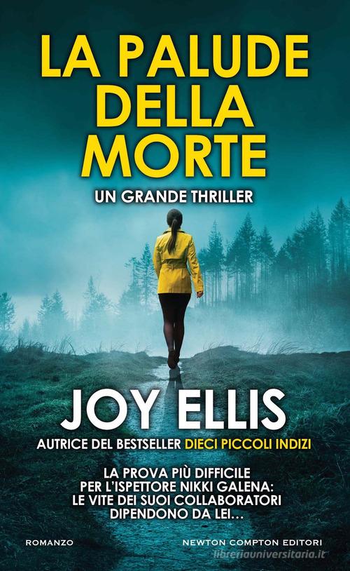 Libro La palude della morte di Joy Ellis Gli insuperabili Gold di Newton Compton Editori
