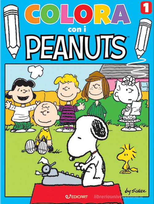 Colora con i Peanuts. Ediz. illustrata vol.1 edito da Edicart