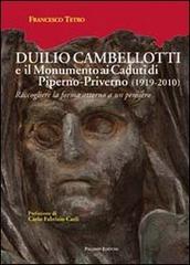 Duilio Cambellotti e il monumento ai caduti di Piperno-Priverno 1919-2010). Raccogliere la forma attorno a un pensiero di Francesco Tetro edito da Palombi Editori