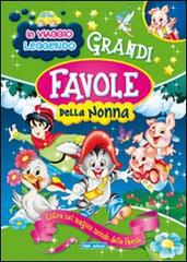 Grandi favole della nonna edito da Carteduca