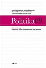 Politika. Annuario di politica dell'Alto Adige vol.9 edito da Raetia