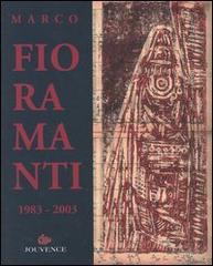Marco Fioramanti 1983-2003. Ediz. italiana e inglese edito da Editoriale Jouvence