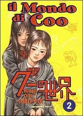 Il mondo di Coo vol.2 di Hideji Oda edito da Coconino Press