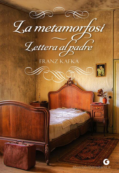 La metamorfosi-Lettera al padre di Franz Kafka edito da Giunti Editore