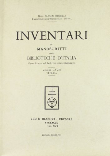 Inventari dei manoscritti delle biblioteche d'Italia vol.68 edito da Olschki