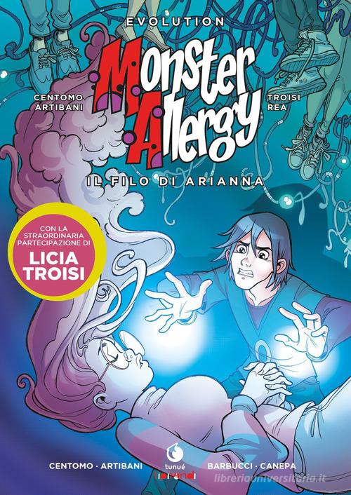 Il filo di Arianna. Monster Allergy. Evolution di Katja Centomo, Francesco Artibani, Alessandro Barbucci edito da Tunué