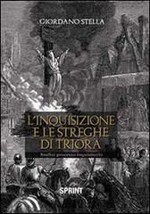 L' inquisizione e le streghe di Triora di Giordano Stella edito da Booksprint