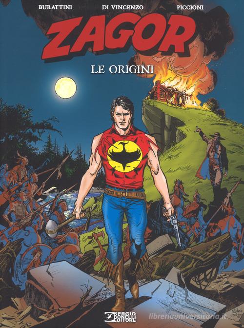 Zagor. Le origini di Moreno Burattini edito da Sergio Bonelli Editore