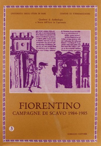 Fiorentino. Campagne di scavo (1984-1985) edito da Congedo