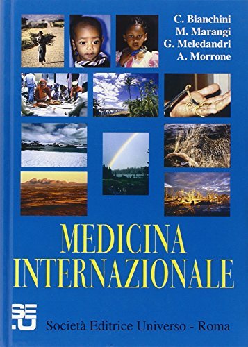 Medicina internazionale di Corrado Bianchini, Massimo Marangi, Giovanni Meledandri edito da SEU