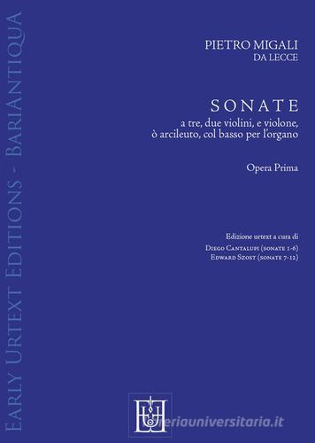 Pietro Migali, sonate a 3 op. I di Diego Cantalupi edito da Youcanprint