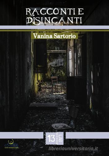 Racconti e disincanti di Vanina Sartorio edito da 13Lab (Milano)