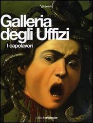 Galleria degli Uffizi. I capolavori. Ediz. illustrata di Gloria Fossi edito da Giunti Editore