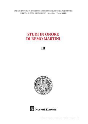 Studi in onore di Remo Martini vol.3 edito da Giuffrè