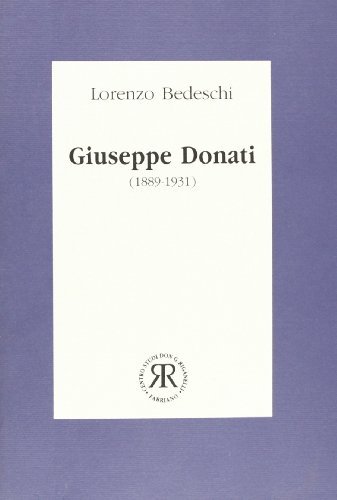 Giuseppe Donati (1889-1931). Profilo di un credente democratico di Lorenzo Bedeschi edito da Quattroventi