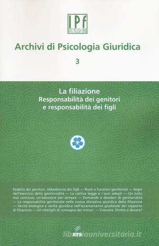 Archivi di psicologia giuridica vol.3 edito da Edizioni ETS
