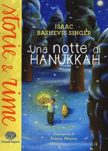 Una notte di Hanukkah. Ediz. a colori di Isaac Bashevis Singer edito da Einaudi Ragazzi