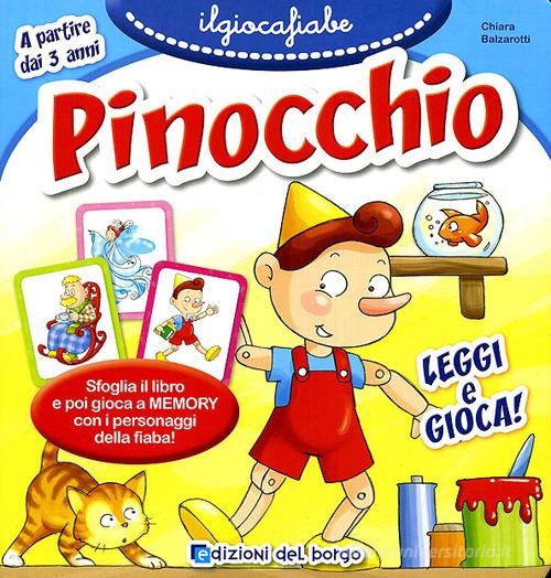 Pinocchio. Ediz. illustrata. Con gadget di Chiara Balzarotti edito da Edizioni del Borgo