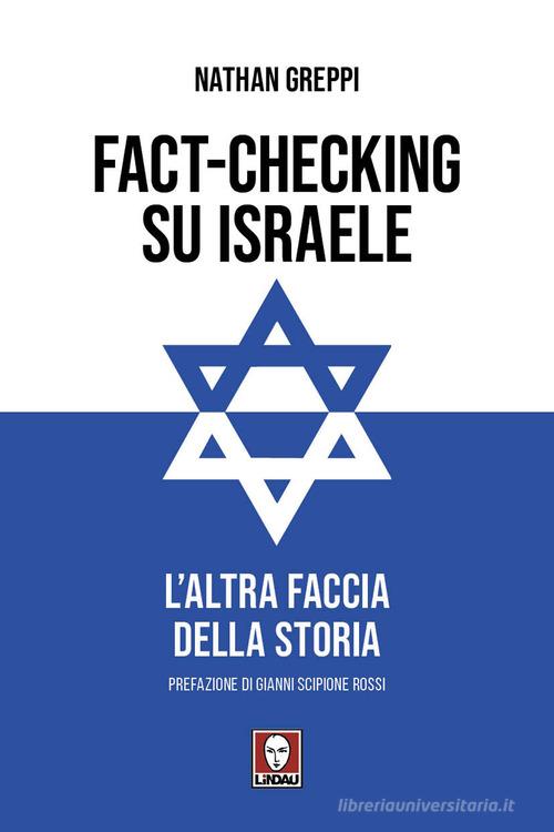 Fact-checking su Israele. L'altra faccia della storia di Nathan Greppi edito da Lindau