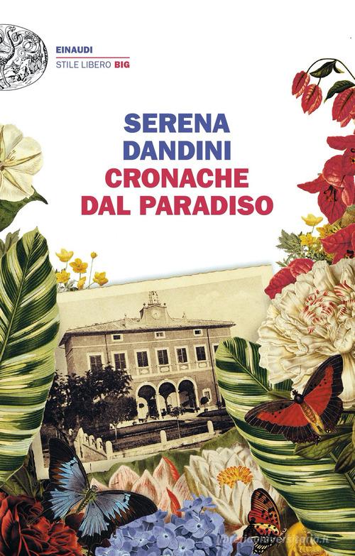 Cronache dal Paradiso di Serena Dandini - 9788806253363 in Narrativa  contemporanea