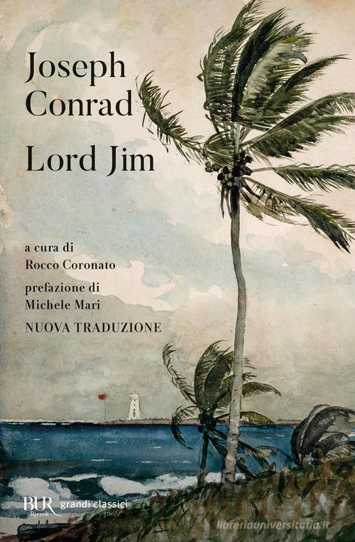 Libro Lord Jim di Joseph Conrad BUR Grandi classici di Rizzoli