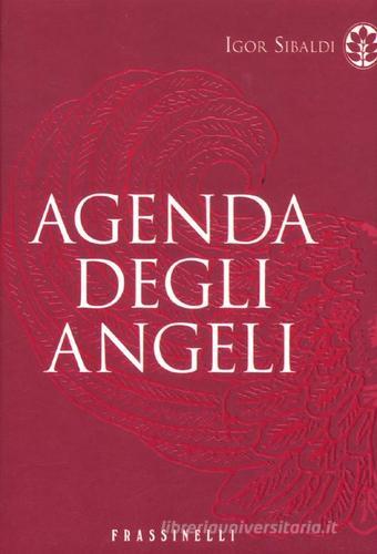 Agenda degli angeli di Igor Sibaldi edito da Sperling & Kupfer